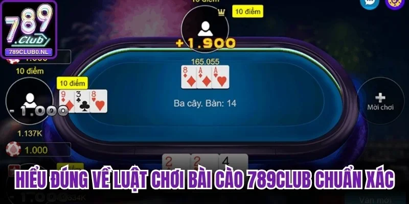 Hiểu đúng về luật chơi Bài Cào 789club chuẩn xác nhất