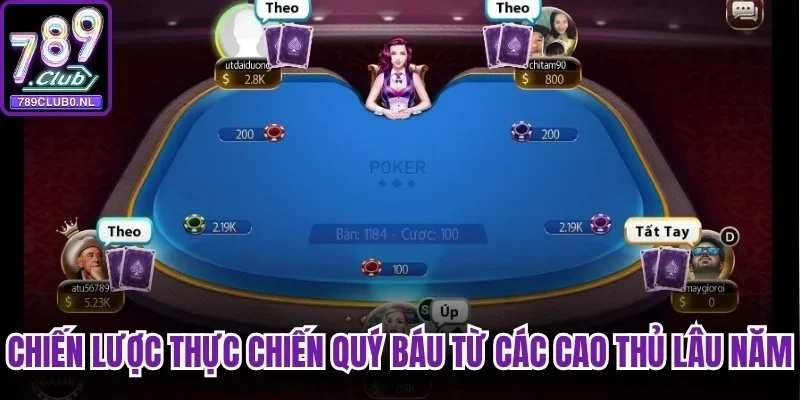 Chiến lược thực chiến quý báu từ các cao thủ lâu năm
