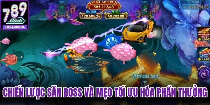 Chiến lược săn boss khủng và mẹo tối ưu hóa phần thưởng