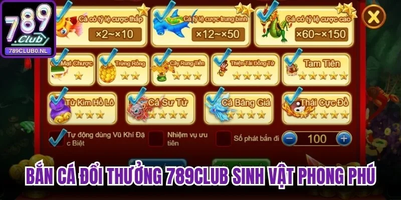Bắn cá đổi thưởng 789Club sinh vật phong phú