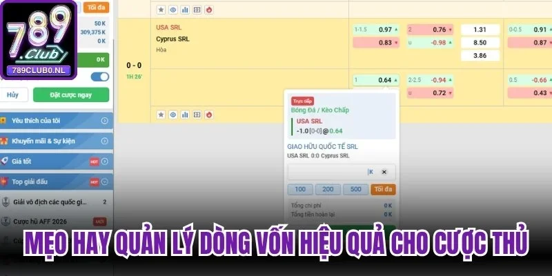 Mẹo hay quản lý dòng vốn hiệu quả cho cược thủ