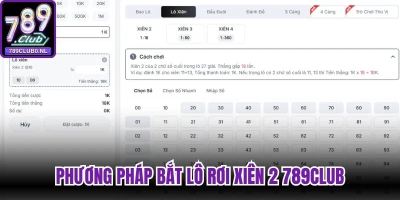 Phương pháp bắt lô rơi xiên 2 789Club