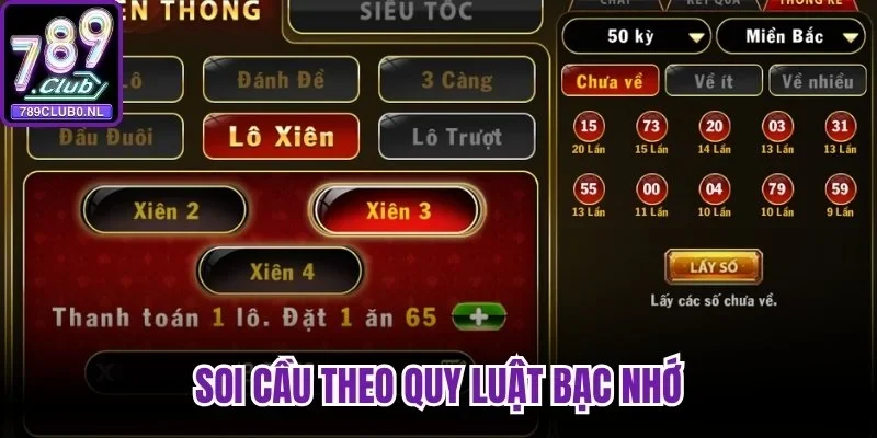 Soi cầu theo quy luật bạc nhớ