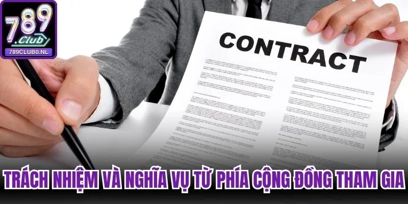 Trách nhiệm và nghĩa vụ từ phía cộng đồng tham gia