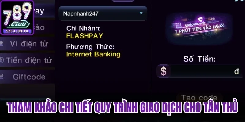 Tham khảo chi tiết quy trình giao dịch cho tân thủ
